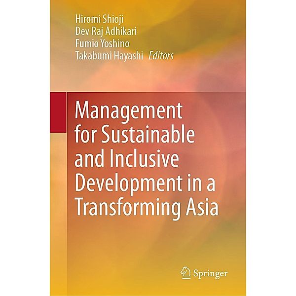 Management for Sustainable and Inclusive Development in a Transforming Asia