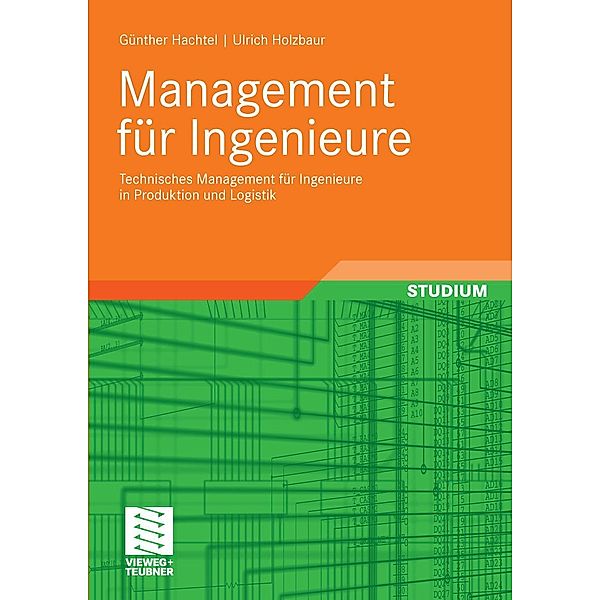 Management für Ingenieure, Günter Hachtel, Ulrich Holzbaur