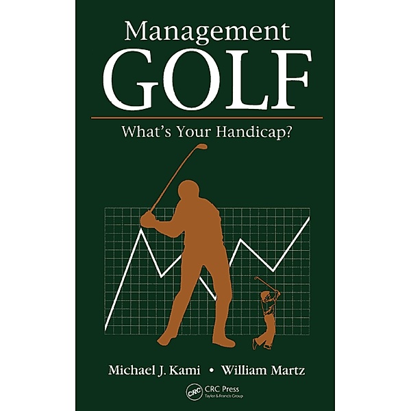 Management Golf, Michael J. Kami