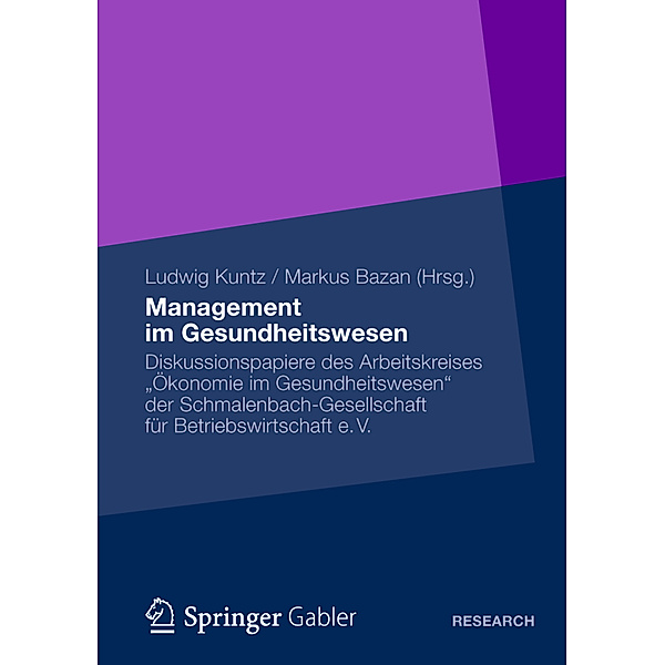 Management im Gesundheitswesen, Ludwig Kuntz, Markus Bazan