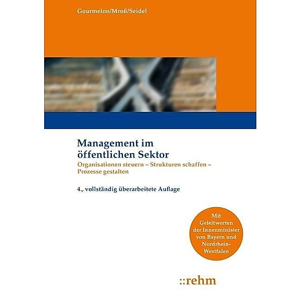 Management im öffentlichen Sektor, Andreas Gourmelon, Michael Mroß, Sabine Seidel