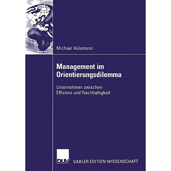 Management im Orientierungsdilemma, Michael Hülsmann