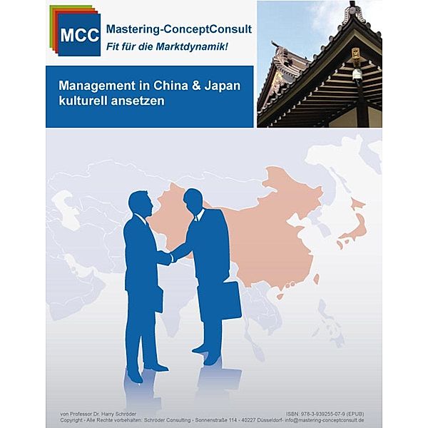 Management in China & Japan kulturell ansetzen / MCC General Management eBooks Bd.4, Harry Schröder