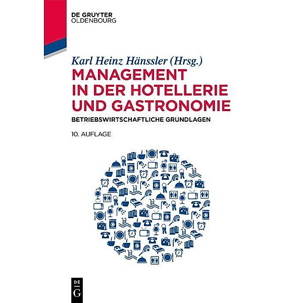 Management in der Hotellerie und Gastronomie / De Gruyter Studium