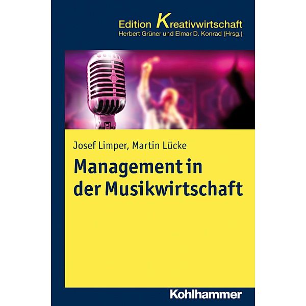 Management in der Musikwirtschaft, Josef Limper, Martin Lücke