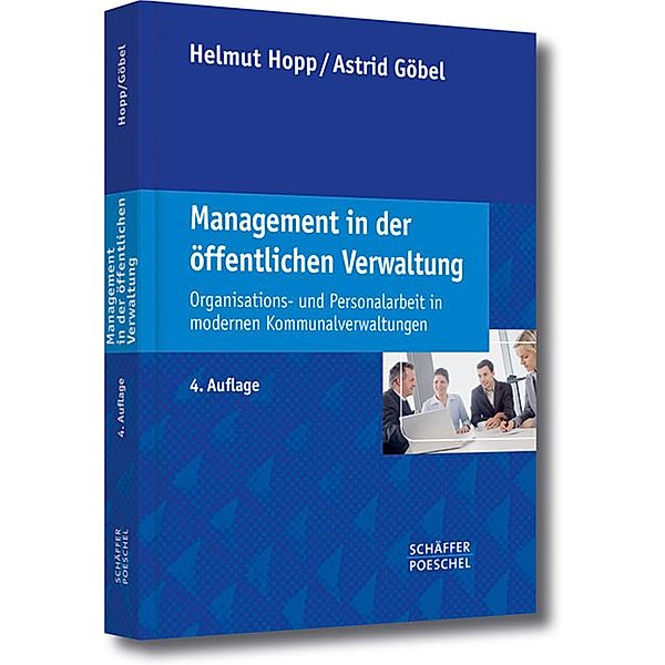 Management in der öffentlichen Verwaltung, Astrid Göbel, Helmut Hopp