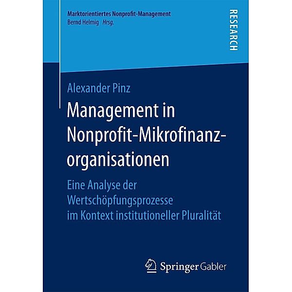 Management in Nonprofit-Mikrofinanzorganisationen / Marktorientiertes Nonprofit-Management, Alexander Pinz