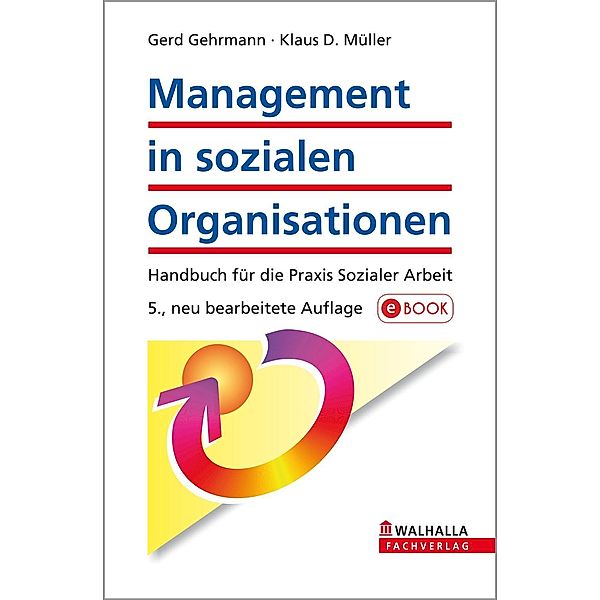 Management in sozialen Organisationen, Gerd Gehrmann, Klaus D. Müller