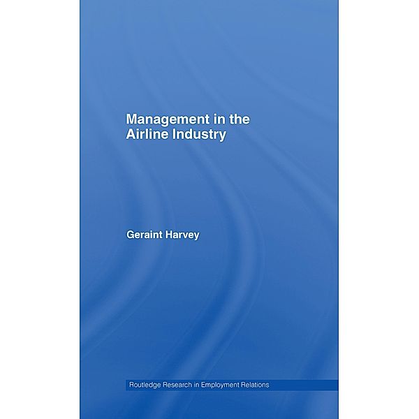 Management in the Airline Industry, Geraint Harvey