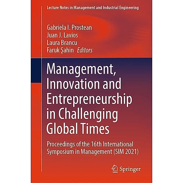 Management, Innovation and Entrepreneurship in Challenging Global Times