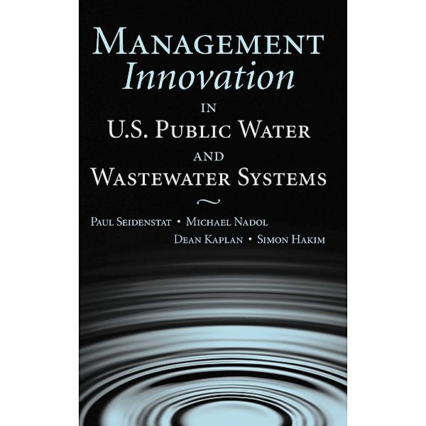 Management Innovation in U. S. Public Water and Wastewater Systems