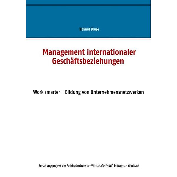 Management internationaler Geschäftsbeziehungen, Helmut Bruse