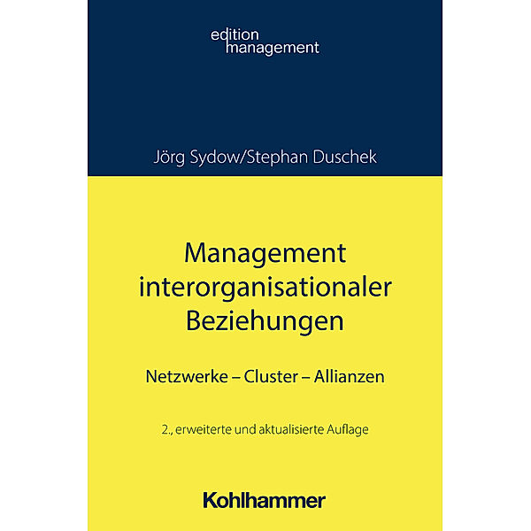 Management interorganisationaler Beziehungen, Jörg Sydow, Stephan Duschek