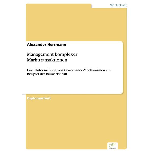 Management komplexer Markttransaktionen, Alexander Herrmann