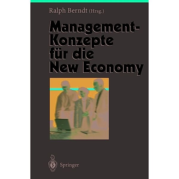 Management-Konzepte für die New Economy