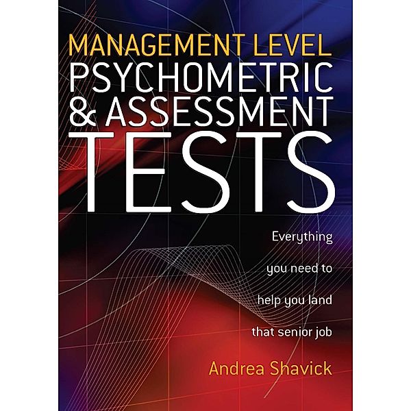 Management Level Psychometric and Assessment Tests, Andrea Shavick