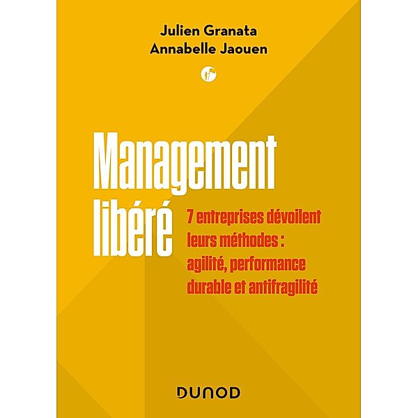 Management libéré / Management/Leadership, Julien Granata, Annabelle Jaouen