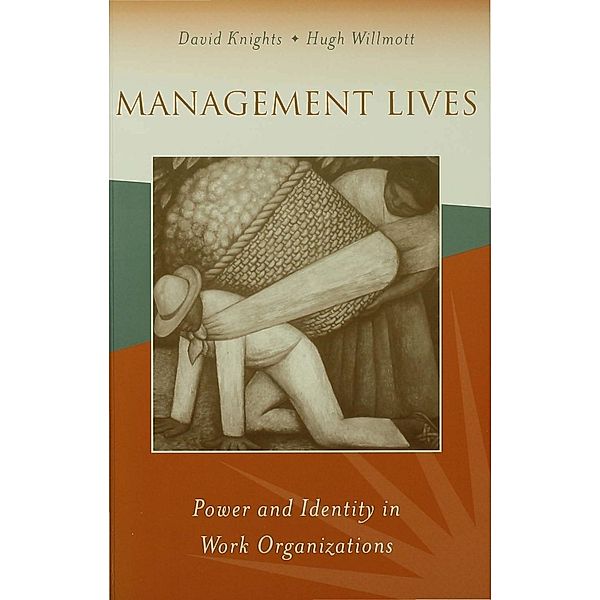 Management Lives, David Knights, Hugh Willmott