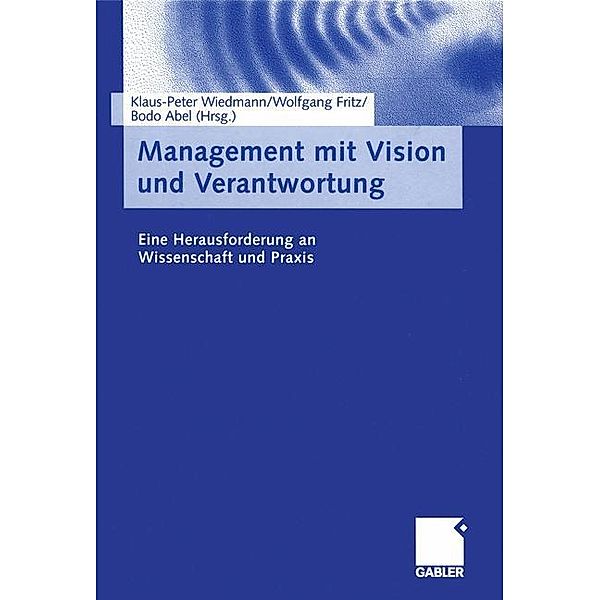 Management mit Vision und Verantwortung