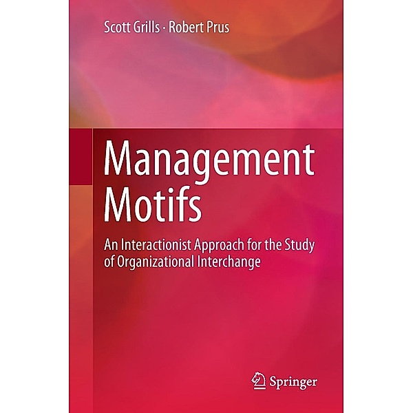 Management Motifs, Scott Grills, Robert Prus