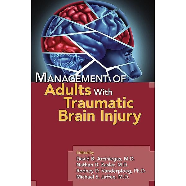 Management of Adults With Traumatic Brain Injury