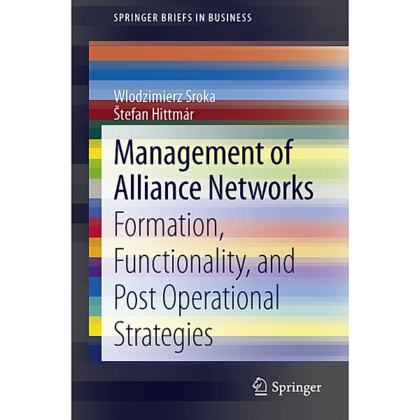 Management of Alliance Networks, Wlodzimierz Sroka, Stefan Hittmár