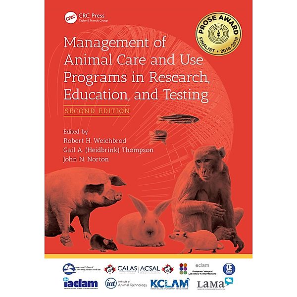 Management of Animal Care and Use Programs in Research, Education, and Testing