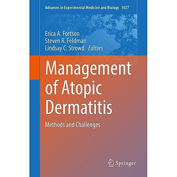 Management of Atopic Dermatitis / Advances in Experimental Medicine and Biology Bd.1027