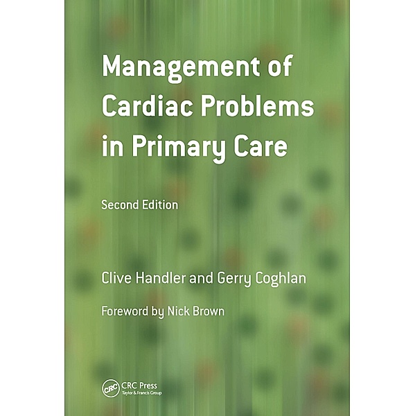 Management of Cardiac Problems in Primary Care, Clive Handler, Gerry Coghlan