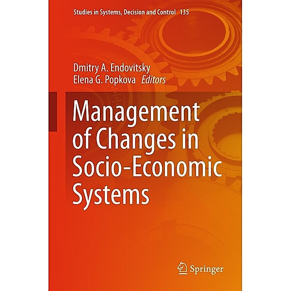 Management of Changes in Socio-Economic Systems / Studies in Systems, Decision and Control Bd.135