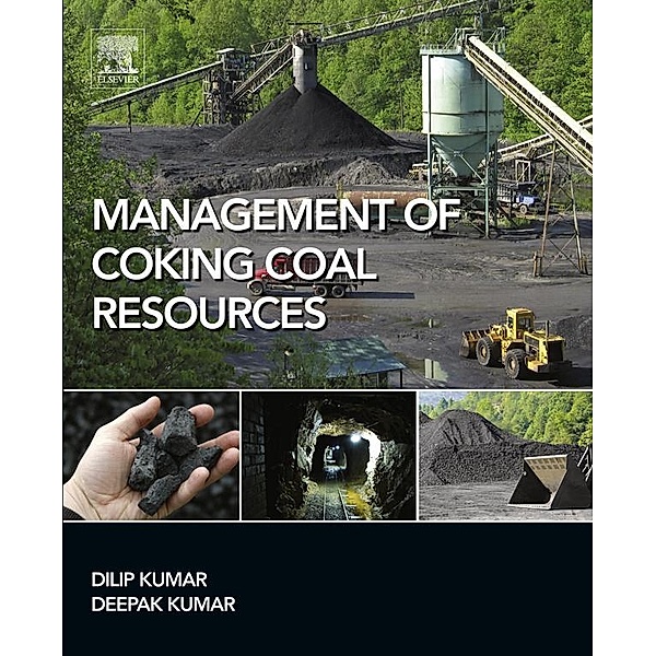 Management of Coking Coal Resources, Dilip Kumar, Deepak Kumar