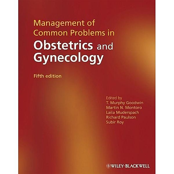 Management of Common Problems in Obstetrics and Gynecology