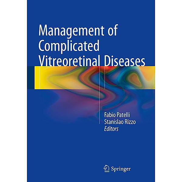 Management of Complicated Vitreoretinal Diseases