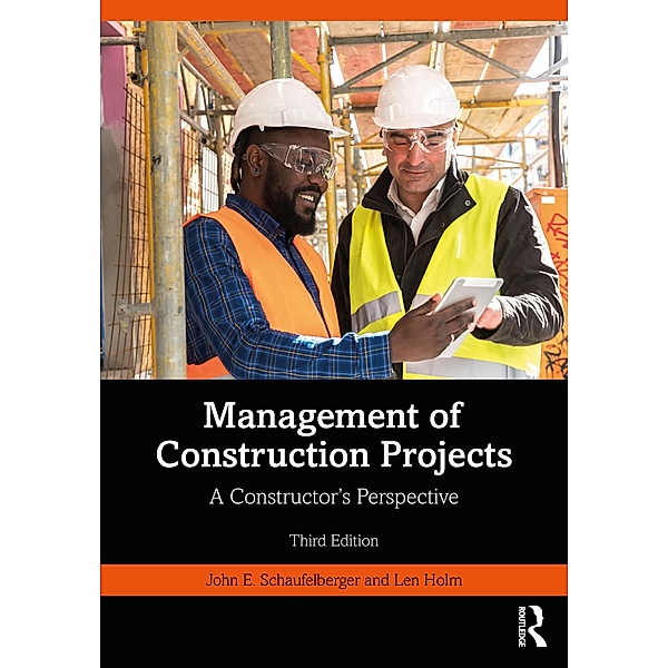 Management of Construction Projects, John Schaufelberger, Len Holm