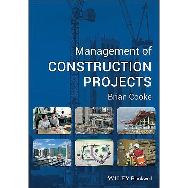 Management of Construction Projects, Brian Cooke