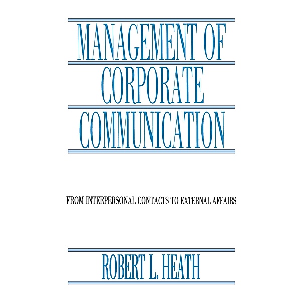 Management of Corporate Communication, Robert L. Heath