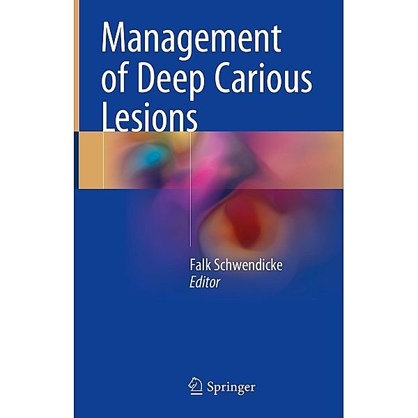 Management of Deep Carious Lesions