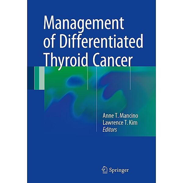 Management of Differentiated Thyroid Cancer