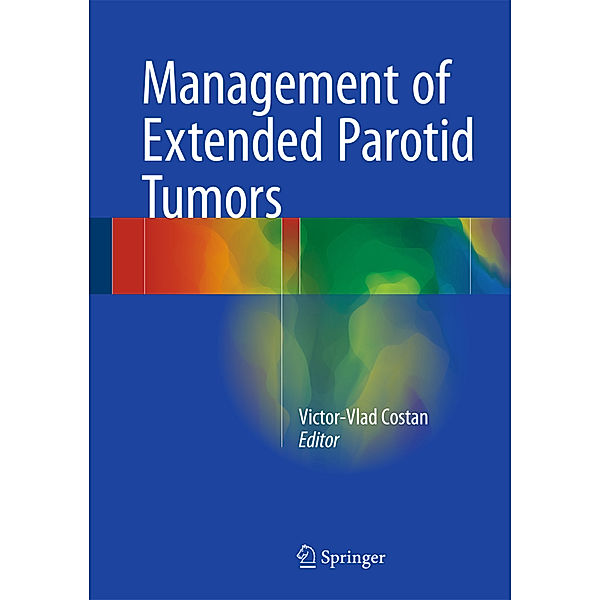 Management of Extended Parotid Tumors, w. DVD-ROM