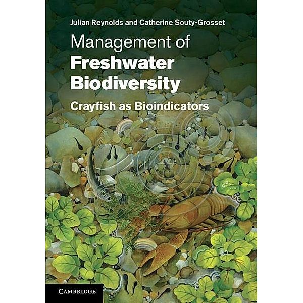 Management of Freshwater Biodiversity, Julian Reynolds