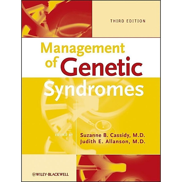 Management of Genetic Syndromes, Suzanne B. Cassidy, Judith E. Allanson