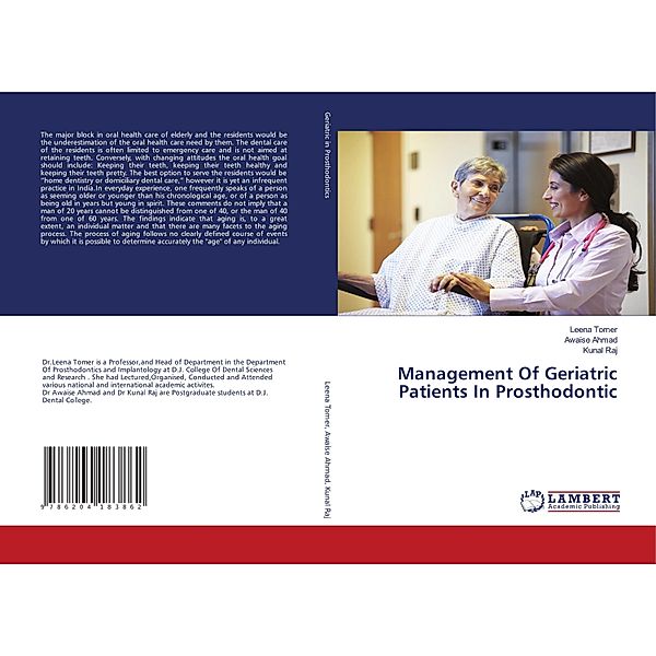 Management Of Geriatric Patients In Prosthodontic, Leena Tomer, Awaise Ahmad, Kunal Raj