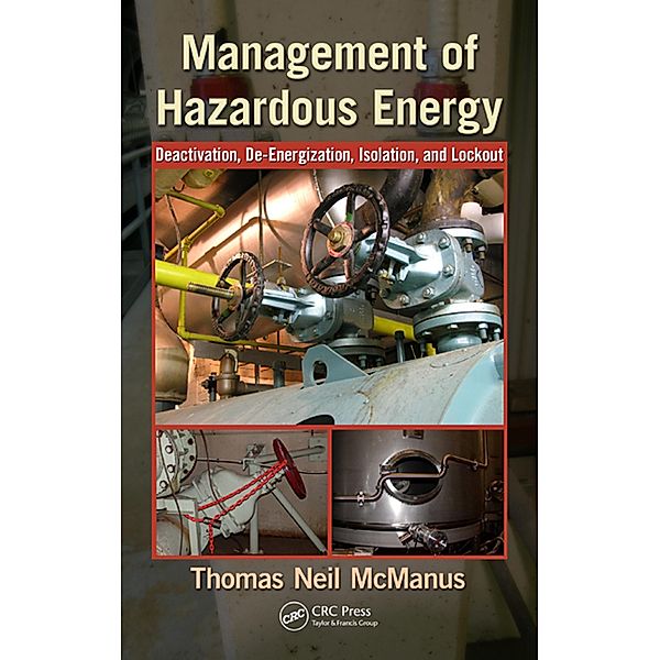 Management of Hazardous Energy, Thomas Neil McManus