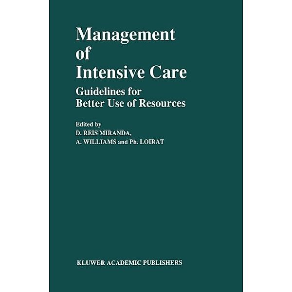 Management of Intensive Care / Developments in Critical Care Medicine and Anaesthesiology Bd.16