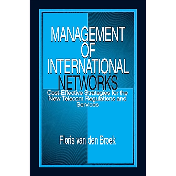 Management of International Networks, Floris van den Broek