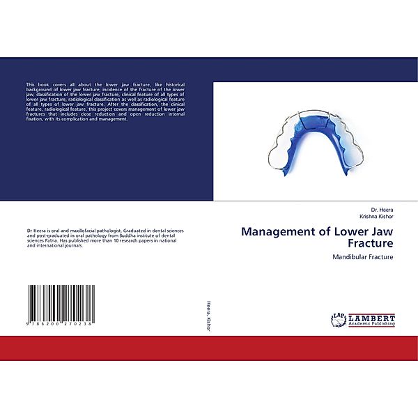 Management of Lower Jaw Fracture, Dr. Heera, Krishna Kishor