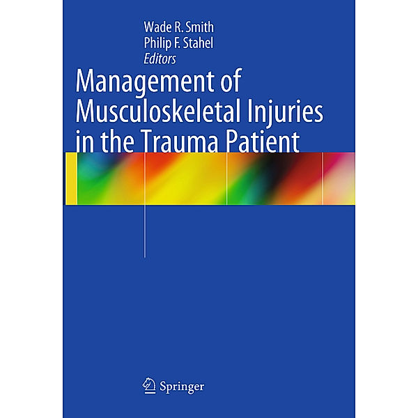 Management of Musculoskeletal Injuries in the Trauma Patient