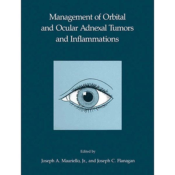 Management of Orbital and Ocular Adnexal Tumors and Inflammations