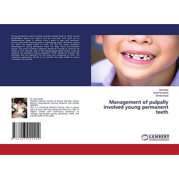 Management of pulpally involved young permanent teeth, Aditi Goel, Hind Pal Bhatia, SHVETA SOOD