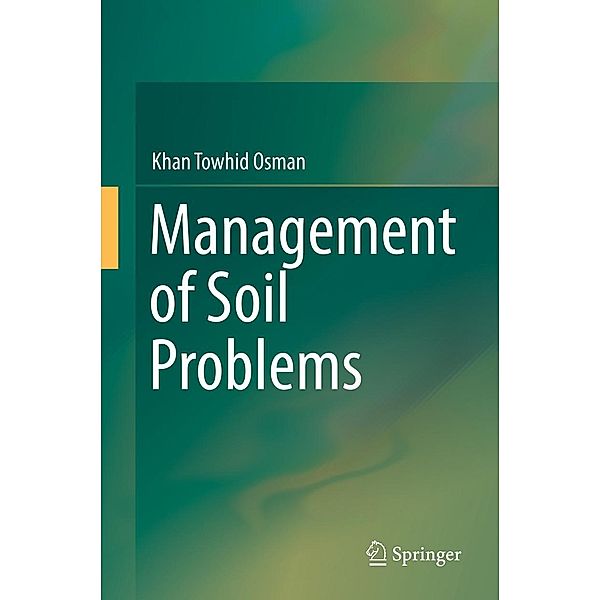 Management of Soil Problems, Khan Towhid Osman